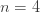 latex.php?latex=n%3D4&bg=ffffff&fg=333333&s=0.